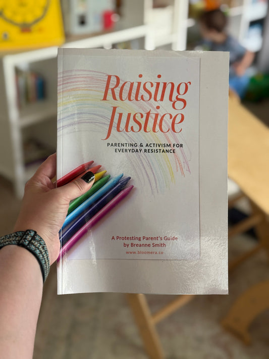 Ebook - Raising Justice: Parenting and Activism for Everyday Life Ebook