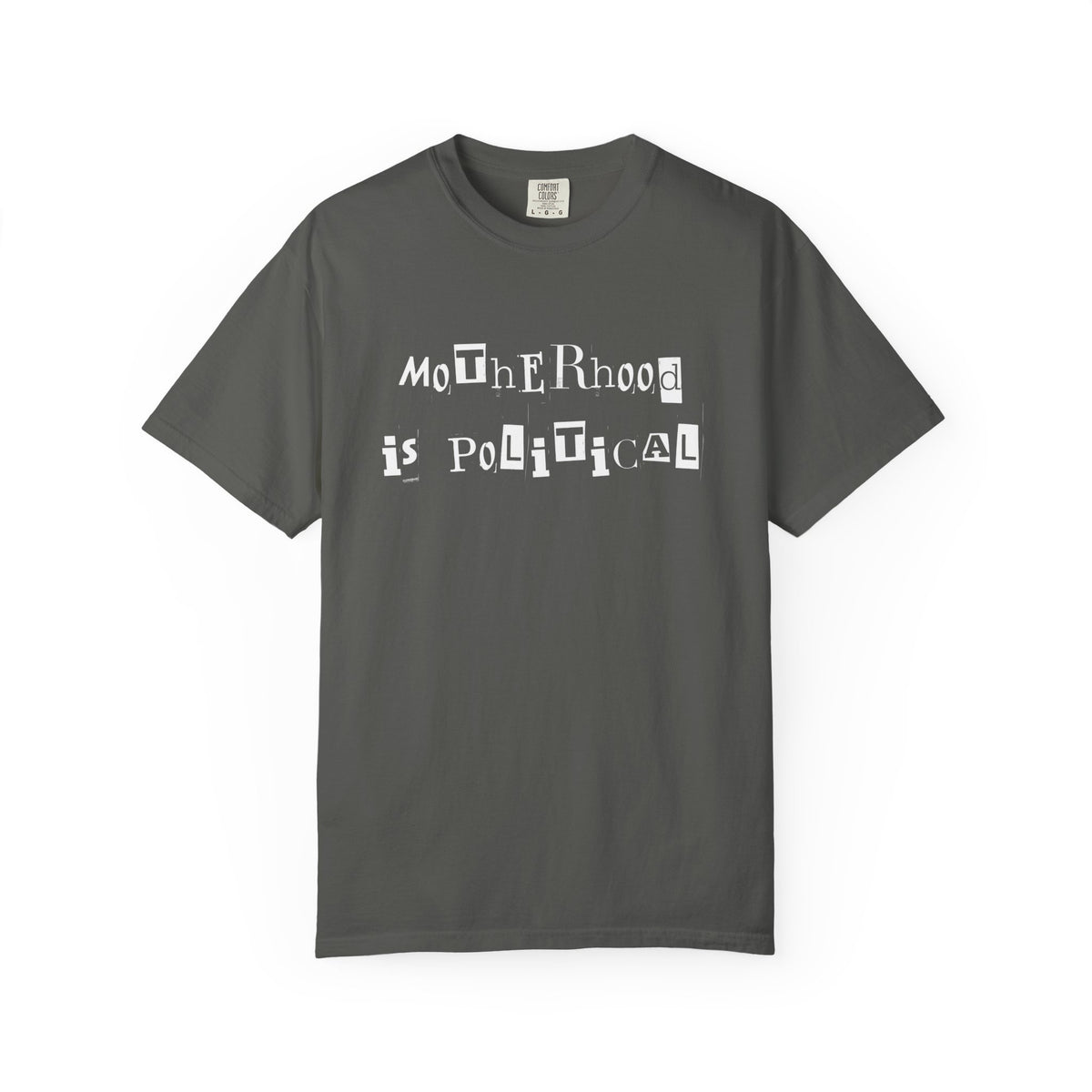 Motherhood Is Political (and PUNK) Comfort Colors Tees
