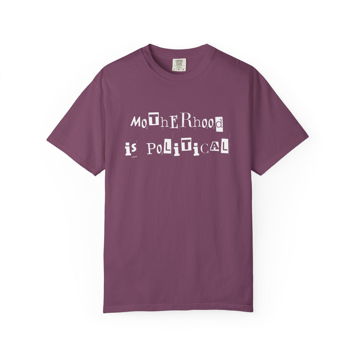 Motherhood Is Political (and PUNK) Comfort Colors Tees