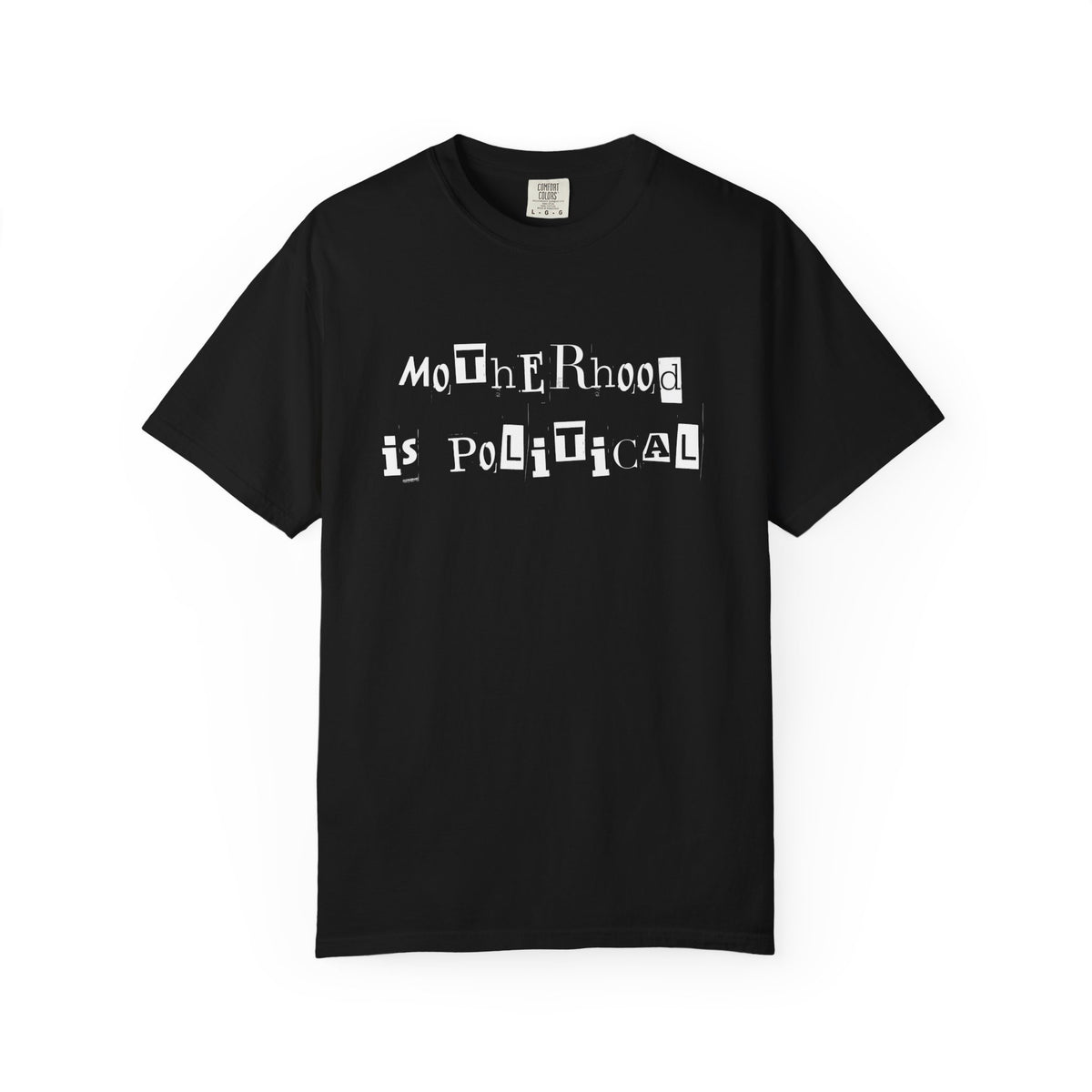 Motherhood Is Political (and PUNK) Comfort Colors Tees